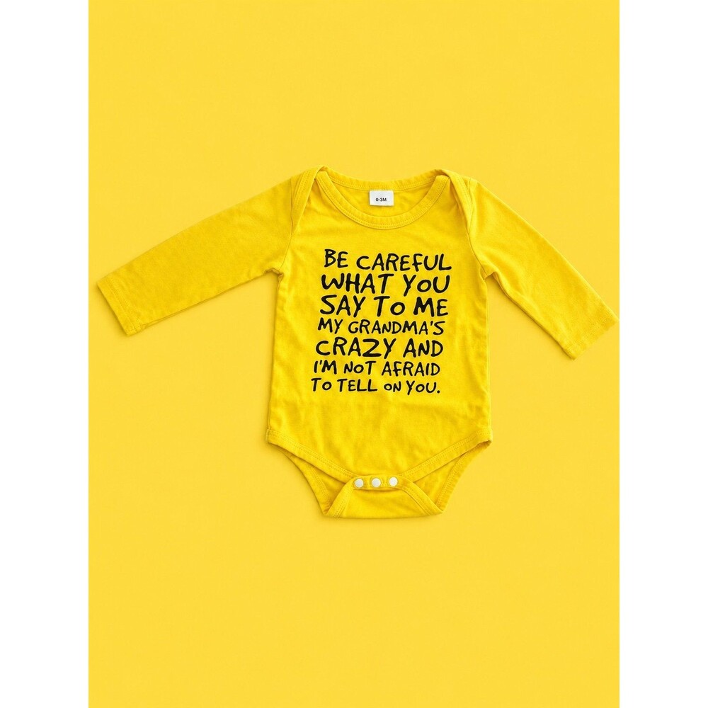 Funny Baby Onesie “Be Careful What You Say To Me…” Yellow Long Sleeve Bodysuit